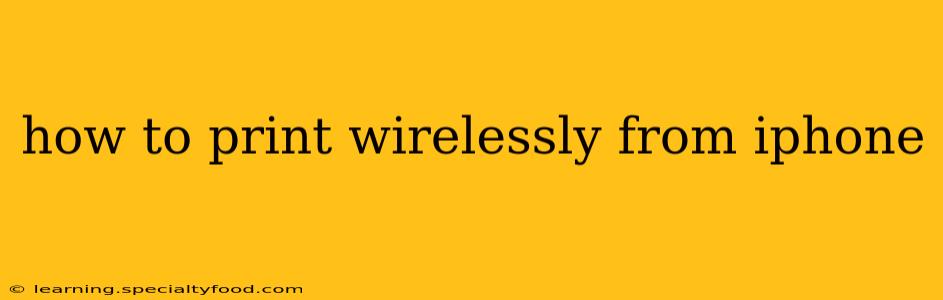 how to print wirelessly from iphone
