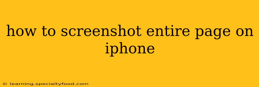how to screenshot entire page on iphone