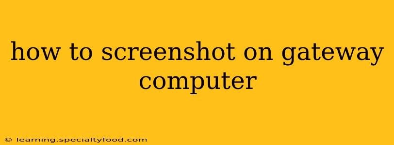 how to screenshot on gateway computer