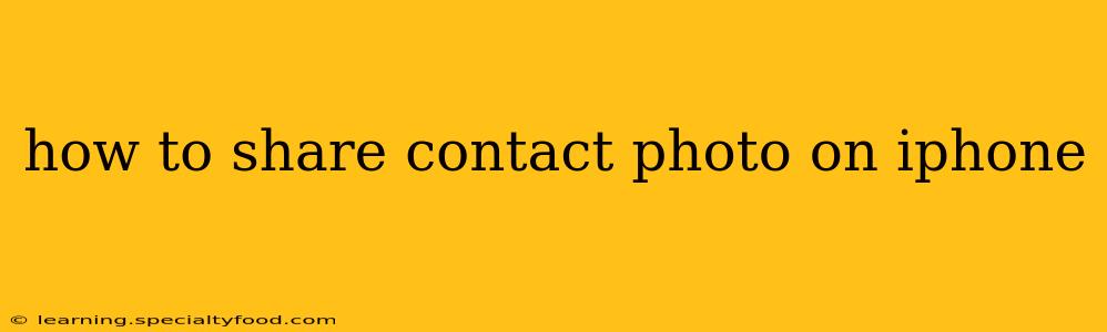 how to share contact photo on iphone