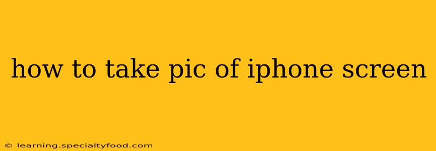 how to take pic of iphone screen