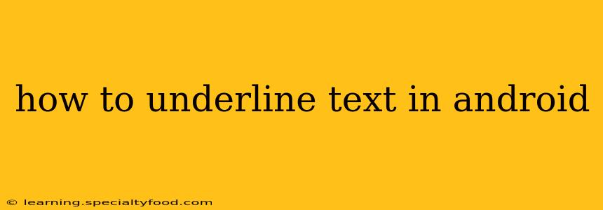 how to underline text in android