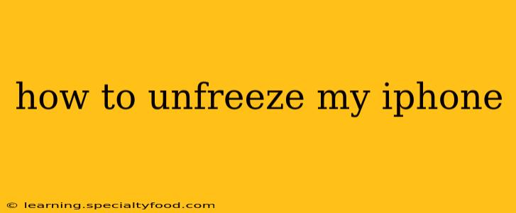 how to unfreeze my iphone