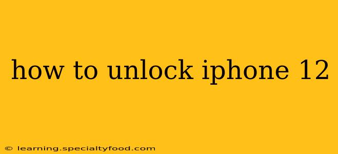how to unlock iphone 12