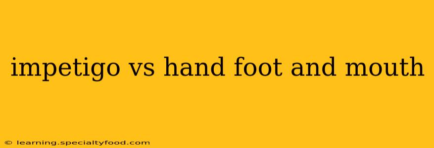 impetigo vs hand foot and mouth