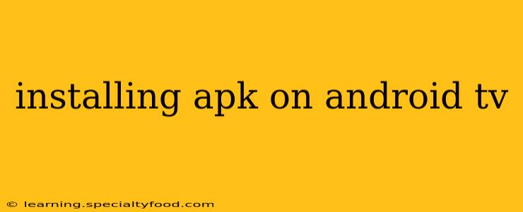 installing apk on android tv