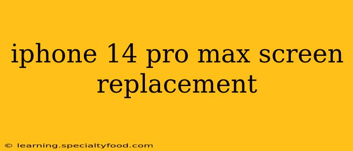 iphone 14 pro max screen replacement