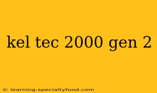 kel tec 2000 gen 2