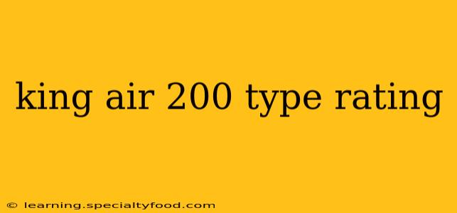king air 200 type rating