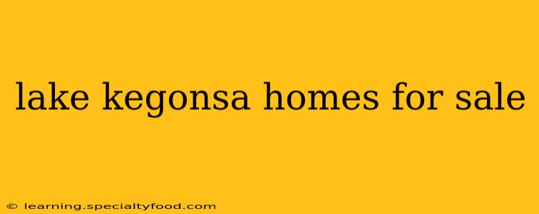 lake kegonsa homes for sale
