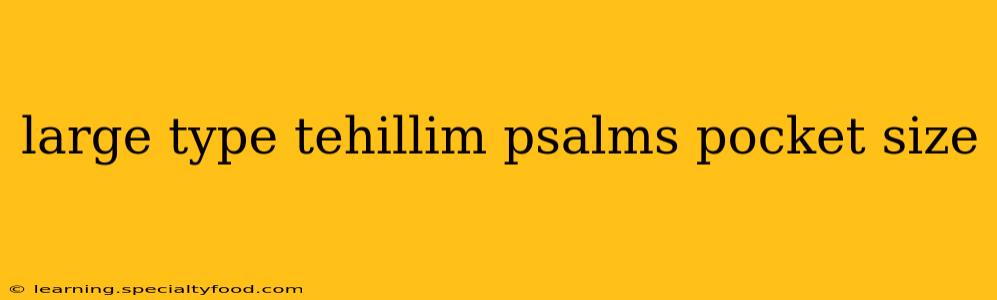 large type tehillim psalms pocket size