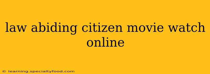 law abiding citizen movie watch online