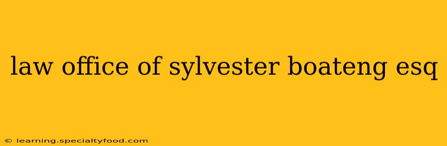 law office of sylvester boateng esq