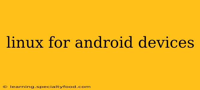 linux for android devices