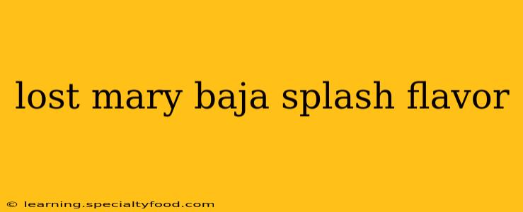 lost mary baja splash flavor