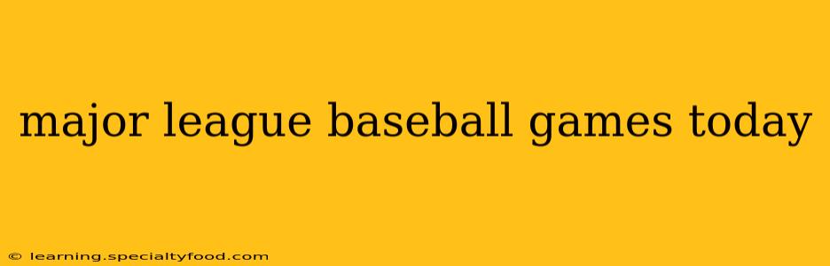 major league baseball games today