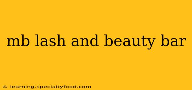 mb lash and beauty bar