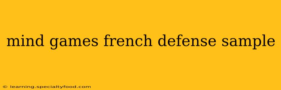 mind games french defense sample