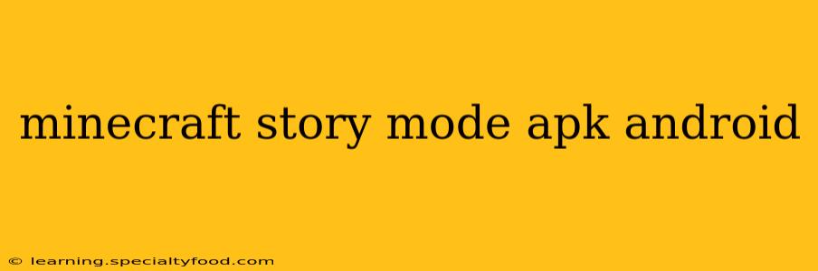minecraft story mode apk android