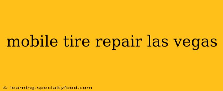 mobile tire repair las vegas