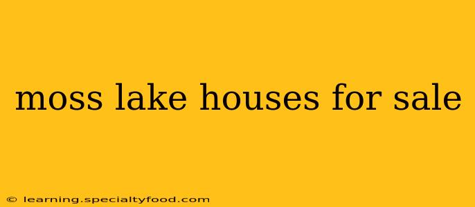 moss lake houses for sale