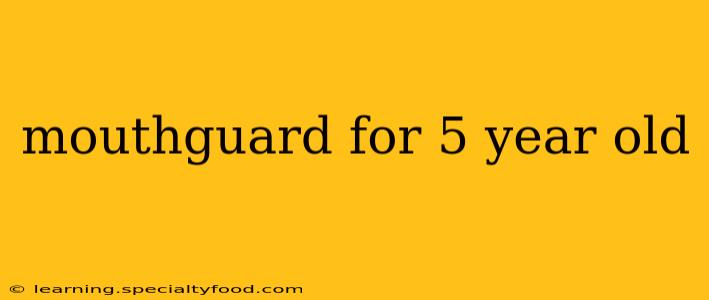 mouthguard for 5 year old