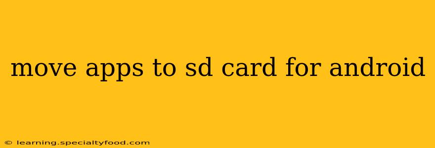 move apps to sd card for android