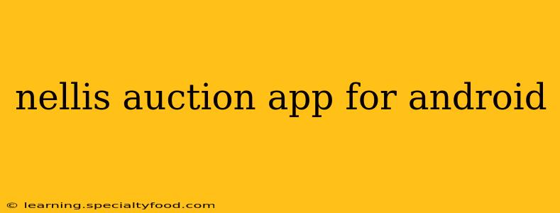 nellis auction app for android