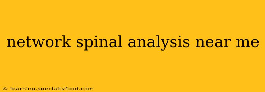 network spinal analysis near me