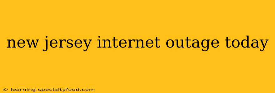 new jersey internet outage today