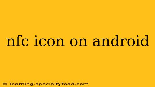 nfc icon on android