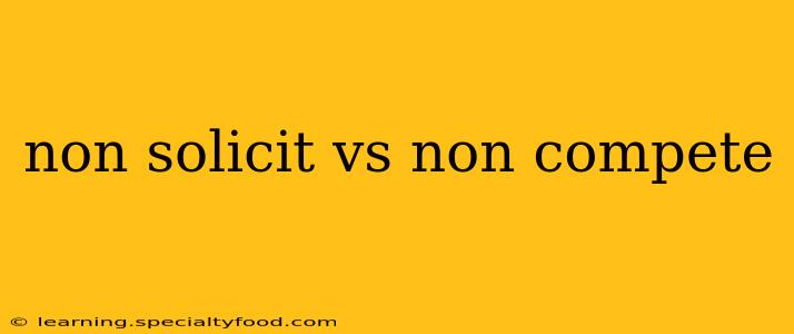 non solicit vs non compete