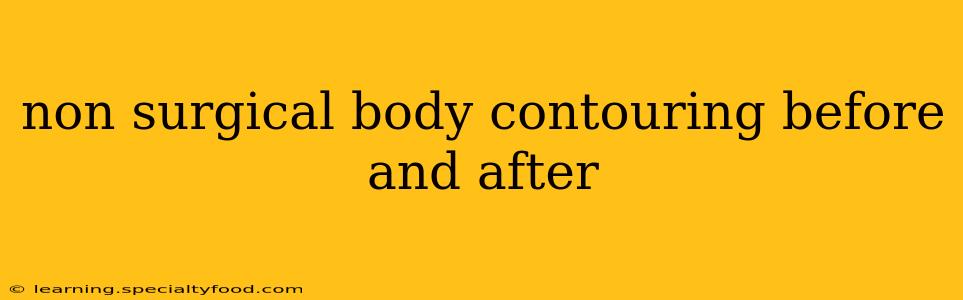 non surgical body contouring before and after