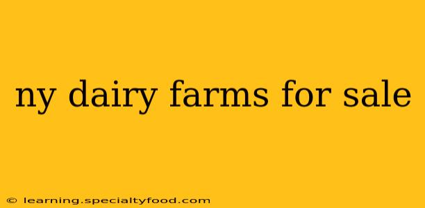 ny dairy farms for sale