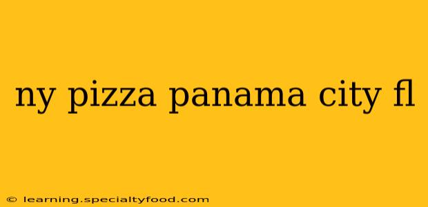 ny pizza panama city fl