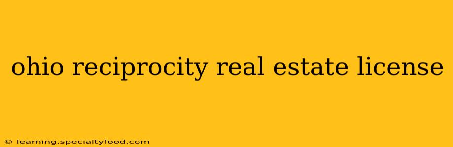 ohio reciprocity real estate license