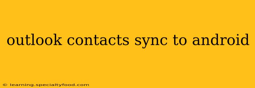 outlook contacts sync to android