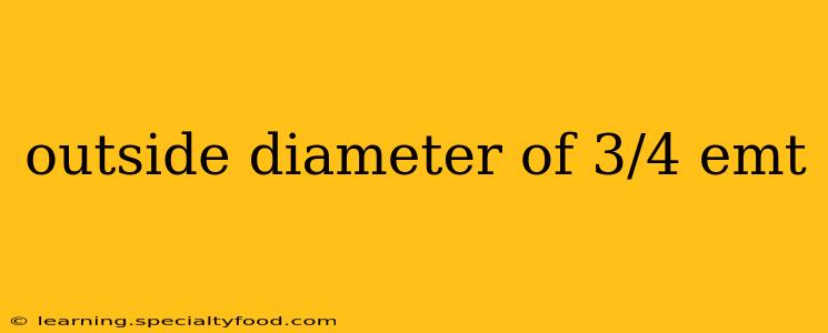 outside diameter of 3/4 emt