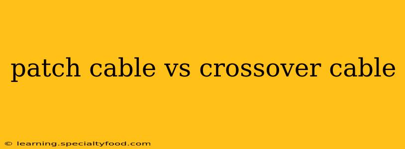 patch cable vs crossover cable