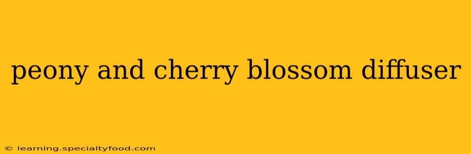 peony and cherry blossom diffuser
