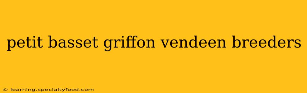 petit basset griffon vendeen breeders
