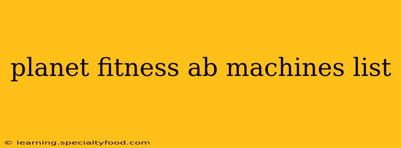 planet fitness ab machines list