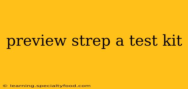 preview strep a test kit
