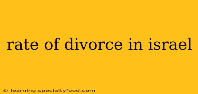 rate of divorce in israel
