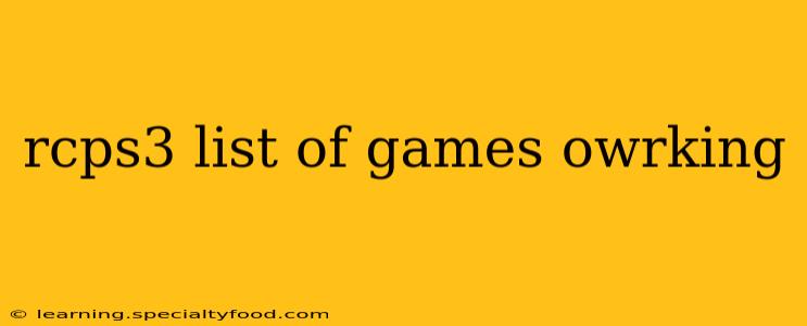 rcps3 list of games owrking