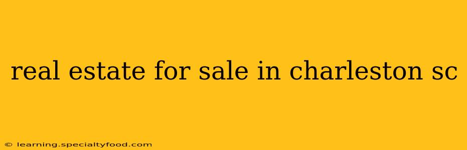 real estate for sale in charleston sc