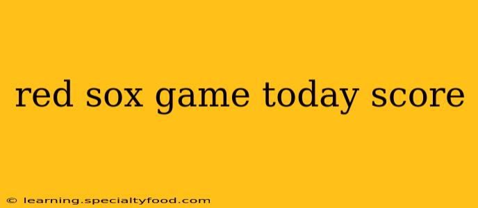 red sox game today score