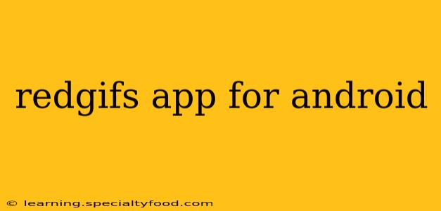 redgifs app for android