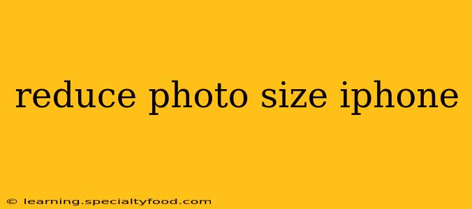 reduce photo size iphone