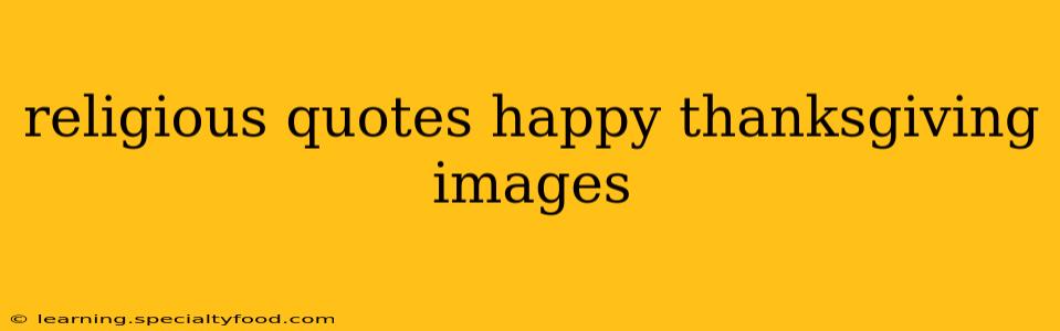 religious quotes happy thanksgiving images